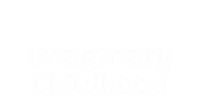 Imaginary Childhood: Where fantasy meets innocence